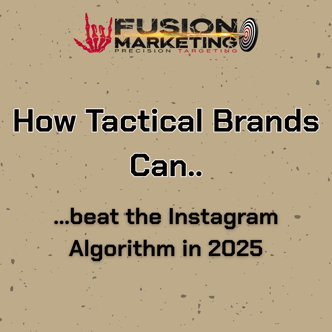 How Tactical Brands Can Beat the Instagram Algorithm in 2025