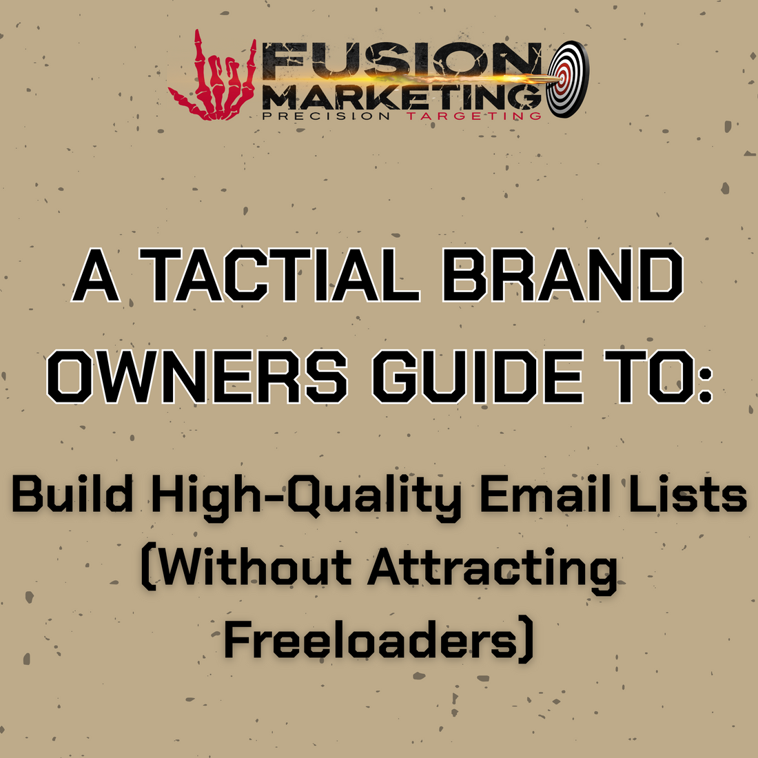 How to Grow a Tactical Email List Without Giveaways or Freebies